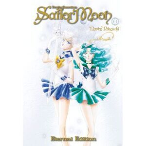 Sailor Moon Eternal Edition 6 -- Naoko Takeuchi